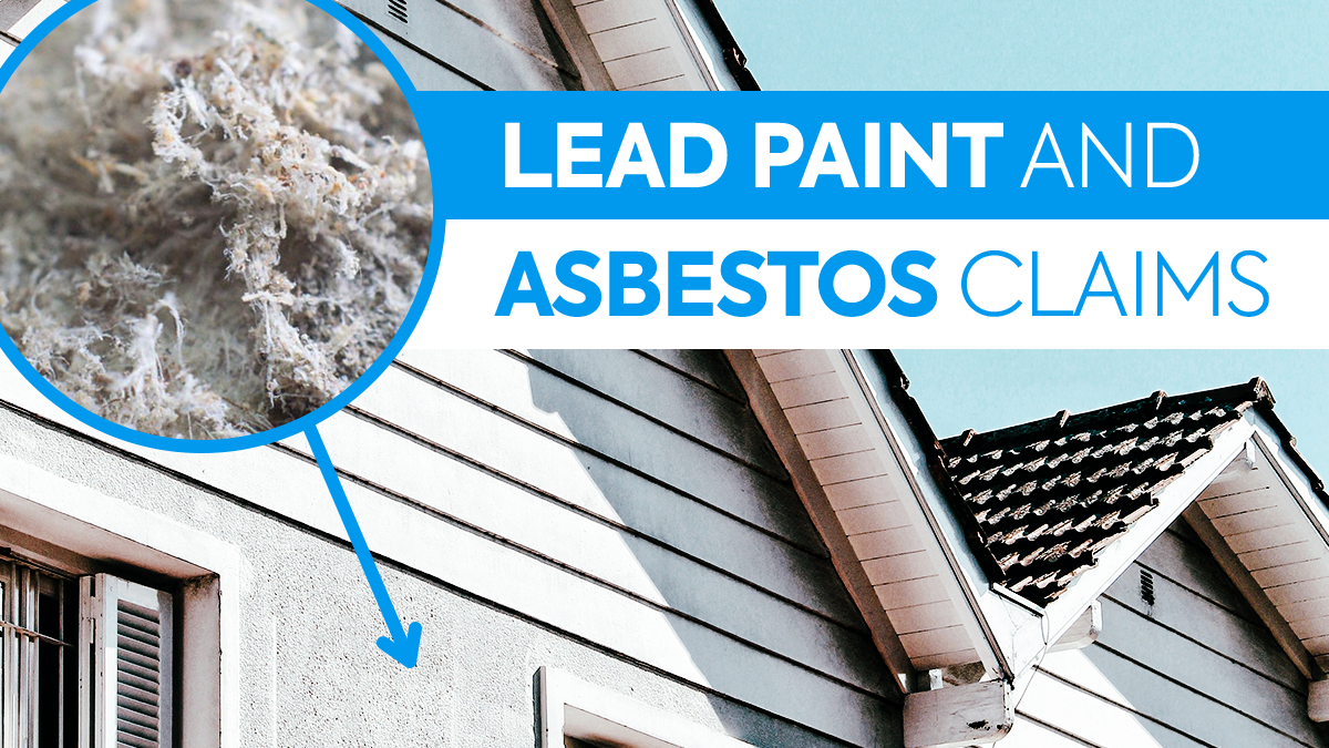 Text: Lead Paint and Asbestos Claims (asbestos zoomed in found inside an attic)