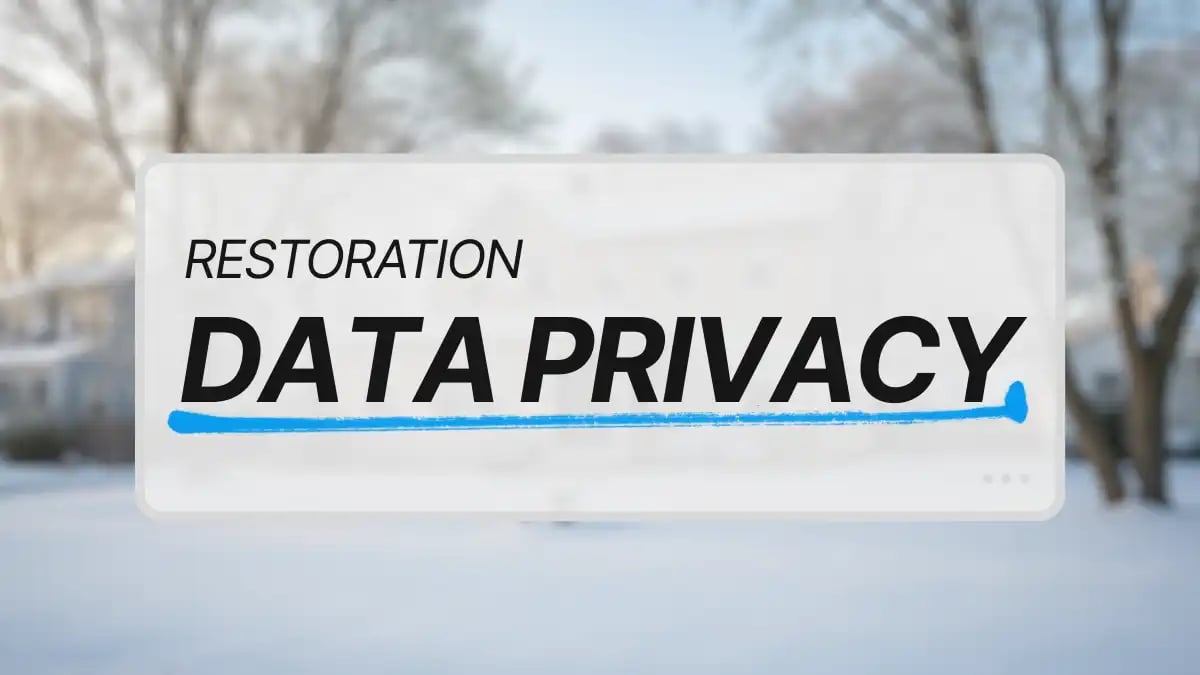 Restoration Data Privacy