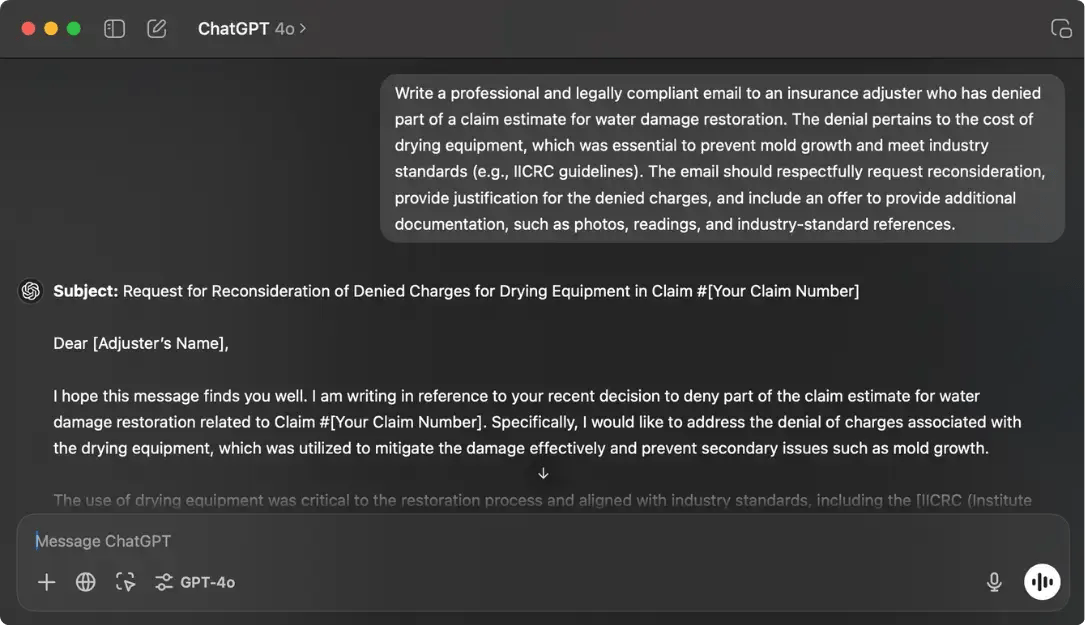 ChatGPT prompt for insurance/adjuster email template to request reconsideration of denied insurance claim payment based on an estimate for drying equipment, citing IICRC guidelines and offering supporting documentation.