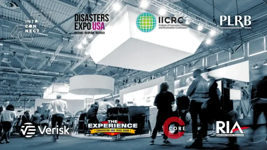 Top Conferences and Trade Shows for the Restoration Industry with Logos of Intrconnect, Disasters Expo USA, IICRC Instructors Event, PLRB Claims Conference, Verisk Elevate, The Experience Covention and Trade Show, Core Collective and RIA.